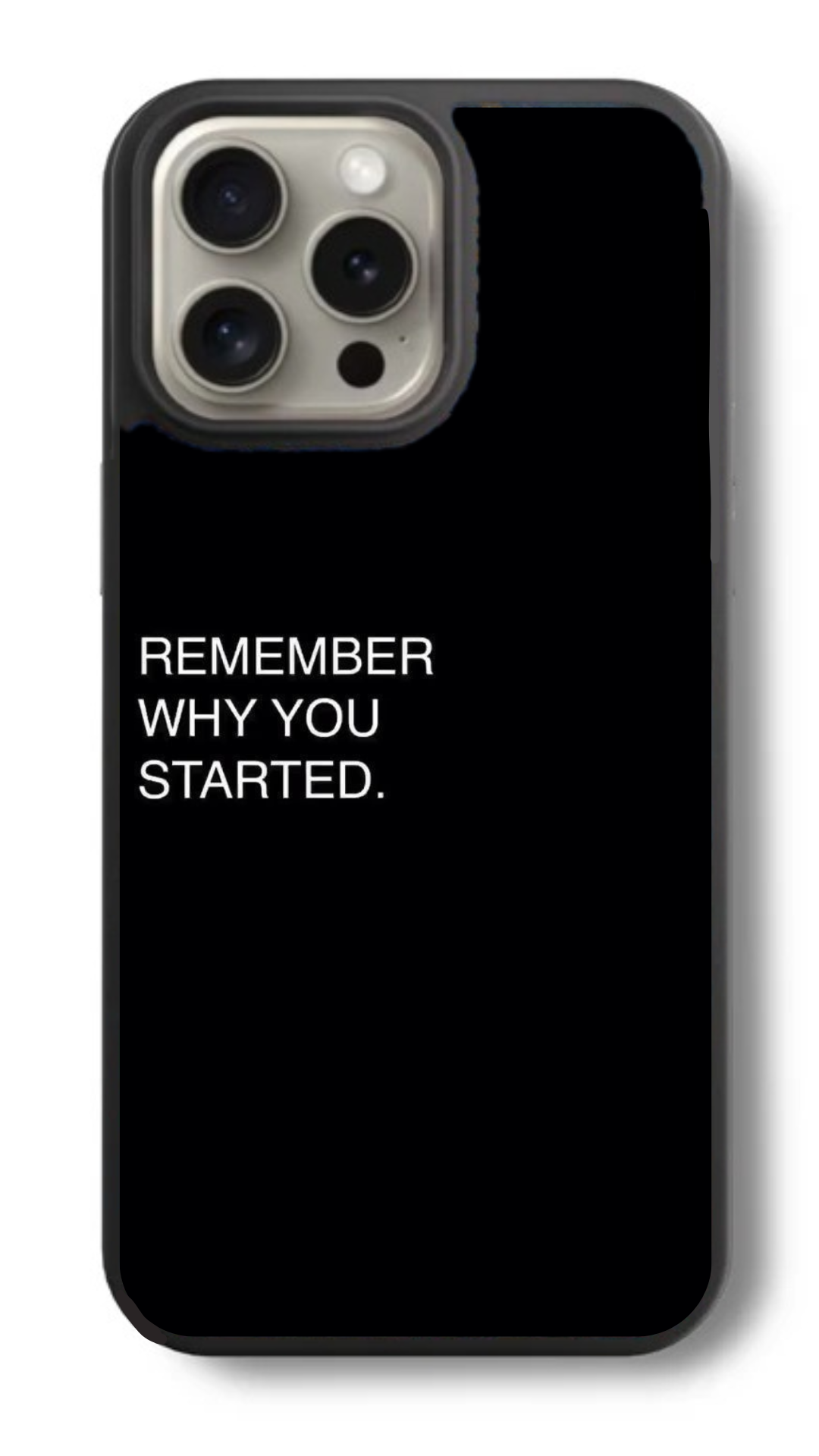 Remember Why You Started – Motivation Glass Cover